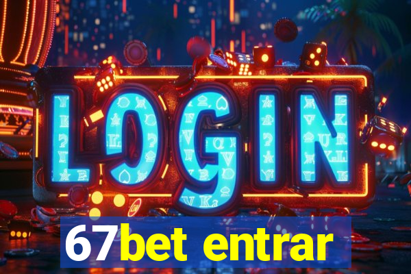 67bet entrar